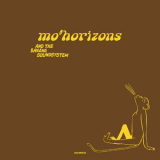 Mo' Horizons - So On '2011
