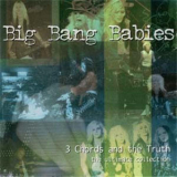 Big Bang Babies - 3 Chords And The Truth '2001