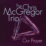 Chris Mcgregor - Our Prayer (2008 Remaster) '1969