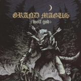 Grand Magus - Wolf God '2019