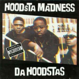 Da Hoodstas - Hoodsta Madness '1994