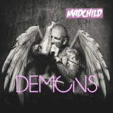 Madchild - Demons '2019