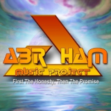 Abraham Music Project - First The Honesty, Then The Promise '2018