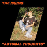 Drums, The - Abysmal Thoughts [Hi-Res] '2017