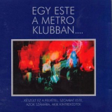 Metro - Egy este a Metro klubban... '2000