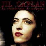 Jil Caplan - La Charmeuse De Serpents '1990