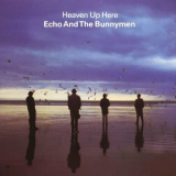 Echo & The Bunnymen - Heaven Up Here '1981
