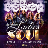Ladies Of Soul - Live At The Ziggodome 2015 '2015