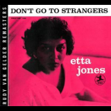 Etta Jones - Don't Go To Strangers [RVG remasters] {2006 Prestige-Concord PRCD-30007-2} '1960