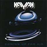 Kayak - Coming Up For Air '2008