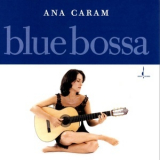 Ana Caram - Blue Bossa '2001