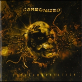 Carbonized - Disharmonization '1992