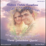 David Golostchokin Quartet - Songs For Loved Ones '2010