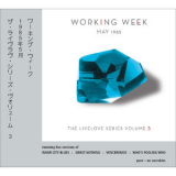 Working Week - Livelove Series, Vol. 3 May 1985 '2015