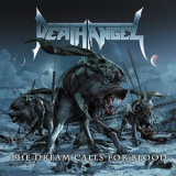 Death Angel - The Dream Calls For Blood '2013