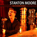 Stanton Moore - Take It To The Street (The Music) '2008