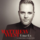 Matthew West - Unto Us: A Christmas Collection '2016