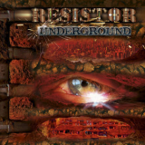 Resistor - Underground '2017
