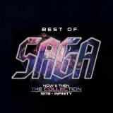 Saga - Best Of Saga (Now & Then - The Collection - 1978 - Infinity) '2015