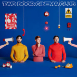 Two Door Cinema Club - False Alarm '2019