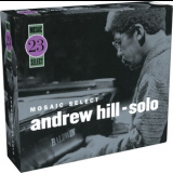 Andrew Hill - Mosaic Select - Solo '2006