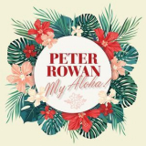 Peter Rowan - My Aloha! '2017
