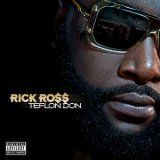 Rick Ross - Teflon Don '2010