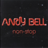 Andy Bell - Non-Stop '2010