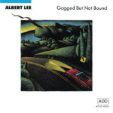 Albert Lee - Gagged But Not Bound '2018