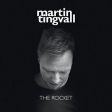 Martin Tingvall - The Rocket '2019
