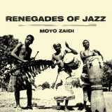 Renegades Of Jazz - Moyo Zaidi '2017