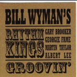 Bill Wyman's Rhythm Kings - Groovin' '2000