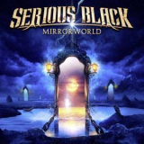 Serious Black - Mirrorworld (Limited Edition) '2016