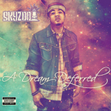 Skyzoo - A Dream Deferred '2012