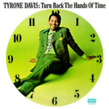 Tyrone Davis - Turn Back The Hands Of Time '2015