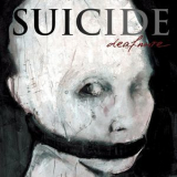 Suicide - Deaf Mute '2016