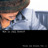 Jill Scott - Who Is Jill Scott? (Words And Sounds Vol. 1) '2011