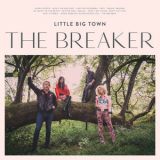 Little Big Town - The Breaker '2017