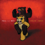 Fall Out Boy - Folie A Deux '2008