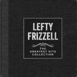 Lefty Frizzell - The Greatest Hits Collection '2015