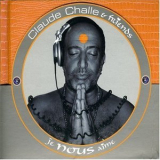 Claude Challe And Friends - Je Nous Aime. Les Remixes (CD2) '2003