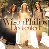 Wilson Phillips - Dedicated '2012