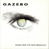 Gazebo - Scenes From The News Broadcast '1991