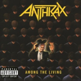 Anthrax - Among The Living '1986