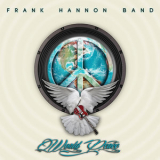Frank Hannon Band - World Peace '2014