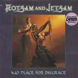 Flotsam And Jetsam - No Place For Disgrace '1988