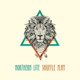 Northern Lite - Shuffle Play '2016