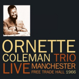 Ornette Coleman - Live Manchester Free Trade Hall 1966  (2CD) '2018