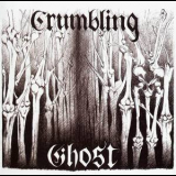 Crumbling Ghost - Crumbling Ghost '2011