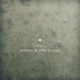 Arovane & Mike Lazarev - Aeon (eilean 55)  '2019